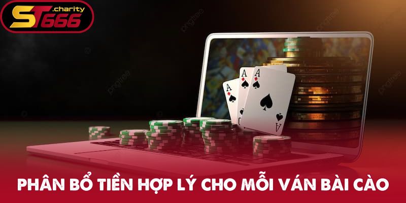 Bài Cào - Tìm Hiểu Trò Chơi Truyền Thống Top 1 Thị Trường 3 Phân bổ tiền hợp lý cho mỗi ván bài Cào