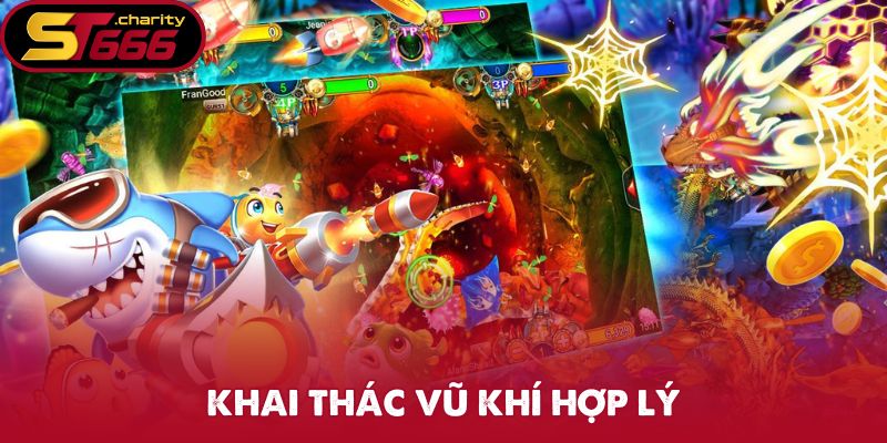 Bắn Cá Xèng - Siêu Phẩm Thả Lưới Không Thể Bỏ Lỡ Tại ST666 3 Khai thác vũ khí hợp lý