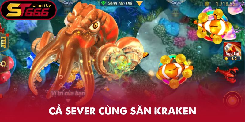 Cả sever cùng săn Kraken khổng lồ trong game Jackpot
