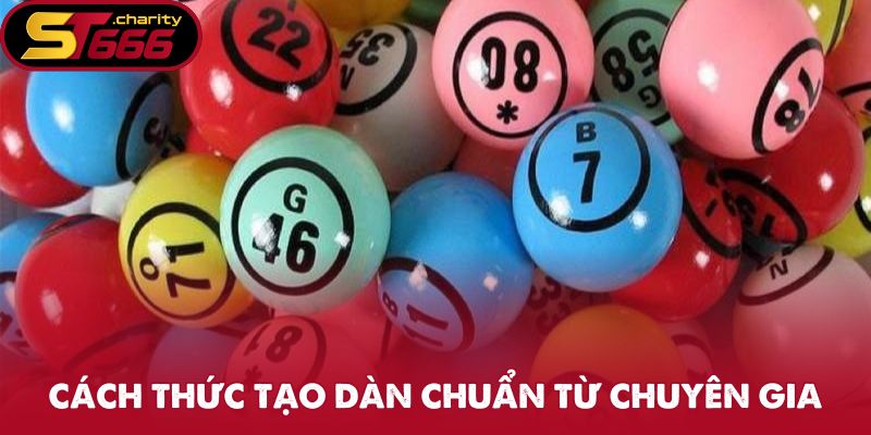 Dàn Đề 20 Số - Cách Thức Lập Dàn Số Chuẩn Săn Thưởng Lớn 2 Cách thức tạo dàn chuẩn từ chuyên gia