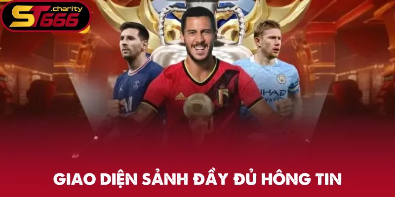 Giao diện sảnh đầy đủ thông tin trận đấu và tỷ lệ kèo