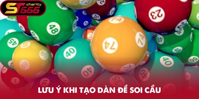 Dàn Đề 20 Số - Cách Thức Lập Dàn Số Chuẩn Săn Thưởng Lớn 3 Lưu ý khi tạo dàn đề soi cầu