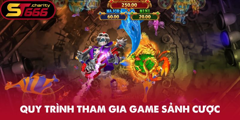Sảnh CQ9 - Game Trực Tuyến Đỉnh Cao Chỉ Có Tại ST666 3 Quy trình tham gia game sảnh cược