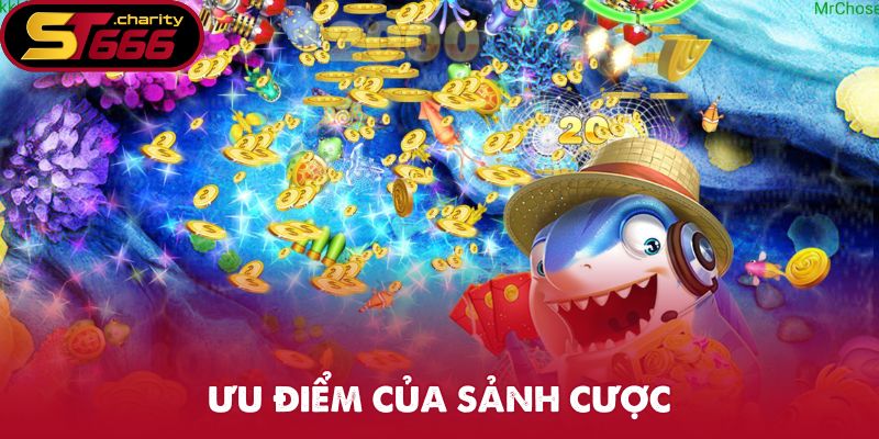 Sảnh JDB - Trải Nghiệm “Siêu Thị” Trò Chơi Đỉnh Cao Tại ST666 3 Ưu điểm của sảnh cược