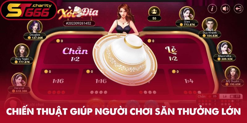 Xóc Đĩa - A Đến Z Cẩm Nang Đặt Cược Dành Cho Người Chơi Mới 2 Chiến thuật giúp người chơi săn thưởng lớn